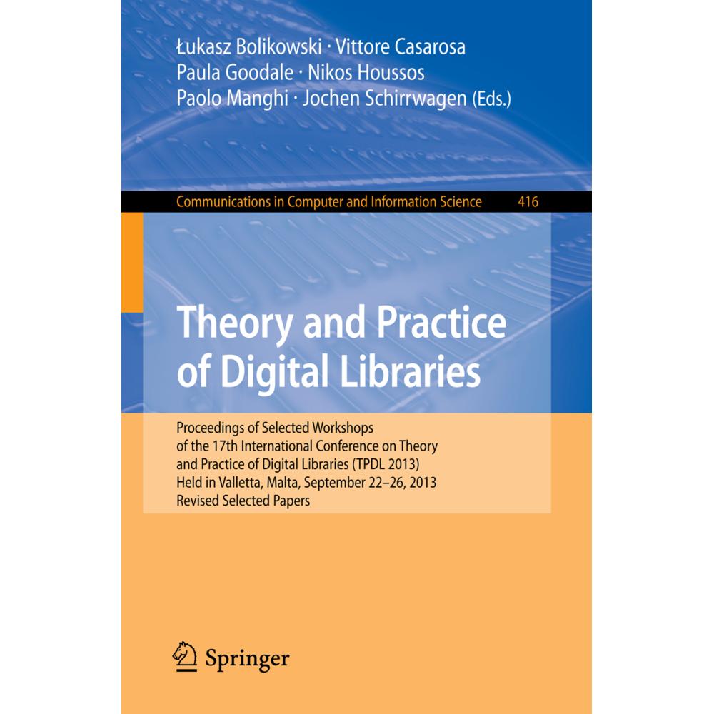 Theory and Practice of Digital Libraries - TPDL 2013 Selected Workshops, Fachbücher