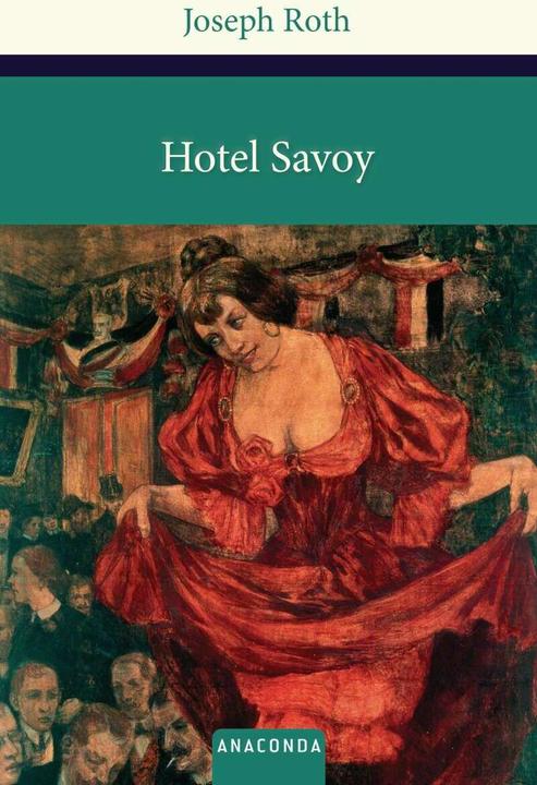 Produktbild Hotel Savoy (Deutsch, Joseph Roth, 2013)