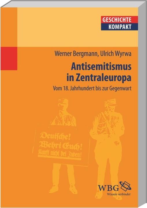 Produktbild Antisemitismus in Zentraleuropa (Deutsch, Ulrich Wyrwa, Werner Bergmann, 2011)