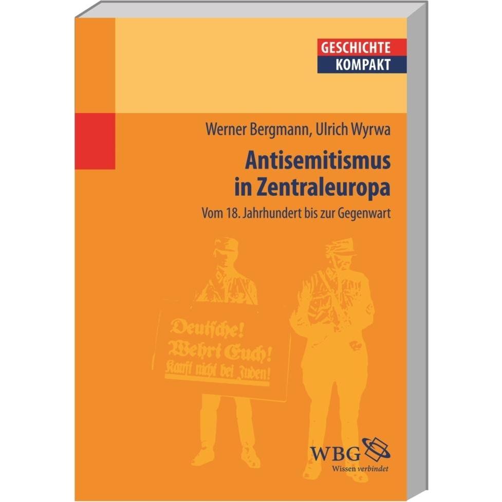 Antisemitismus in Zentraleuropa, Sachbücher von Ulrich Wyrwa, Werner Bergmann