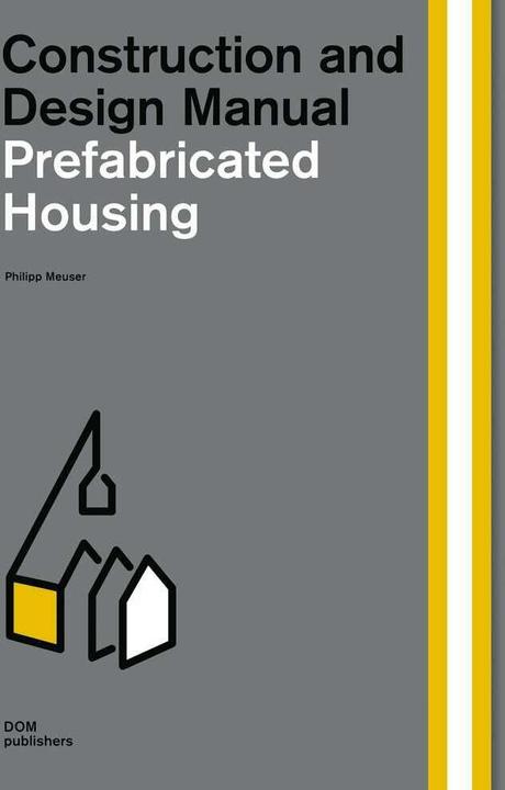 Actual product image Prefabricated Housing (English, Philip Meuser, 2019)