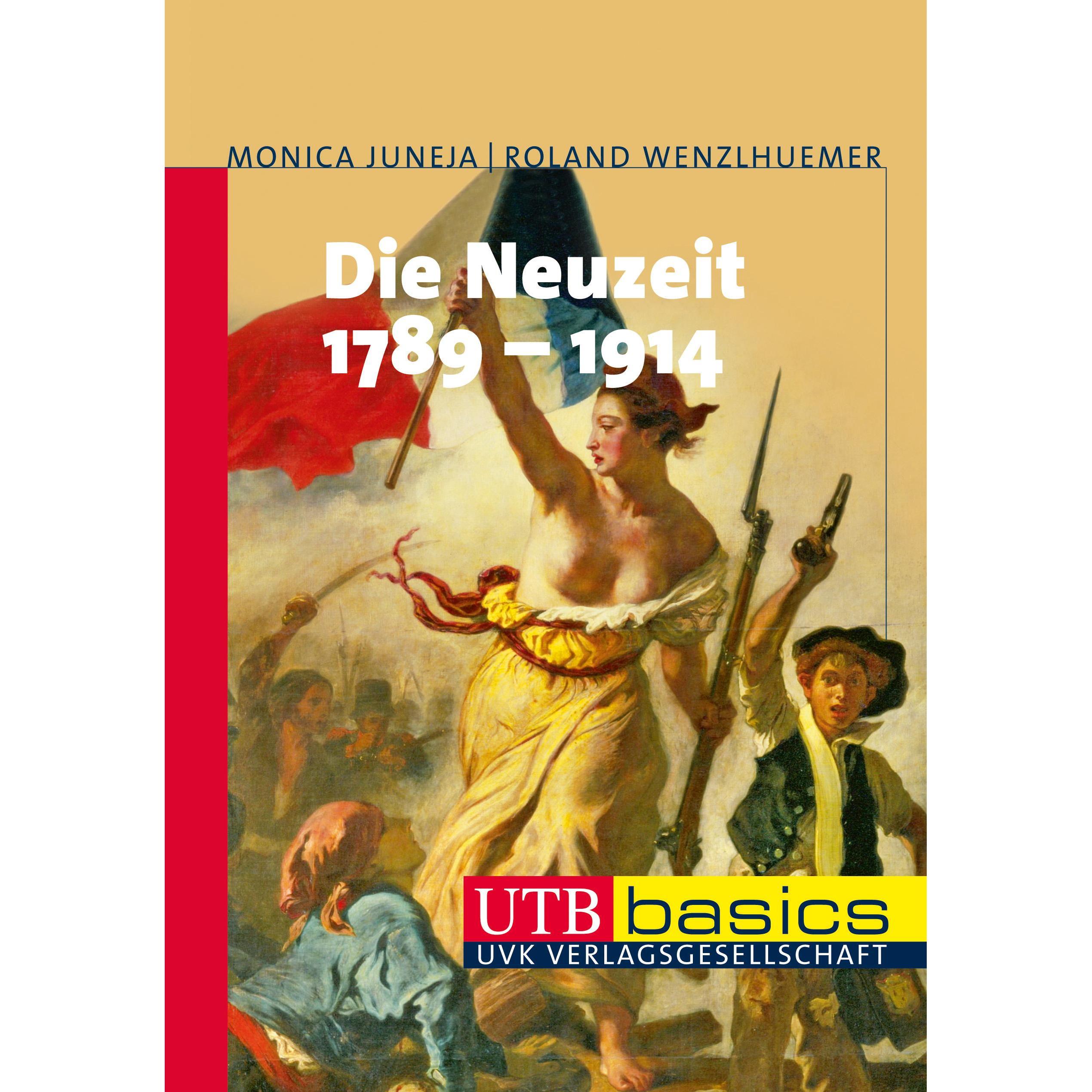 Die Neuzeit 1789-1914, Fachbücher von Roland Wenzlhuemer