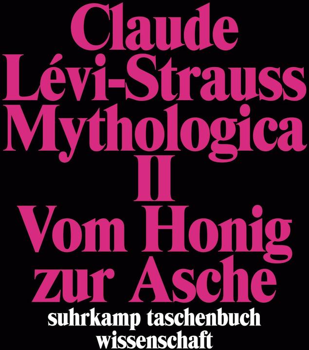 Produktbild Mythologica II (Deutsch, Claude Lévi-Strauss, 1976)