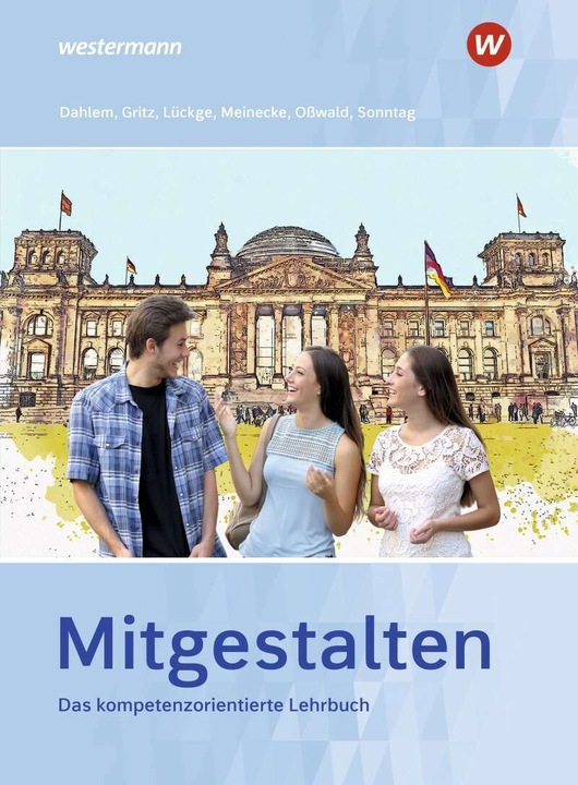 Produktbild Mitgestalten (Deutsch, Daniela Sonntag, Bettina Gritz, Bernd Osswald, Barbara Meinecke, Hans-Peter Lueckert, 2021)