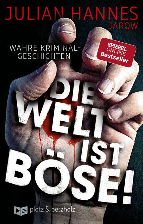 Produktbild Die Welt ist böse! (Deutsch, Julian Hannes, 2018)