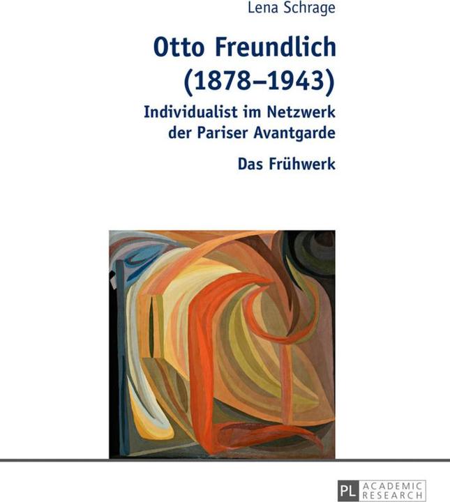 Produktbild Otto Freundlich (1878-1943) (Deutsch, Lena Reichelt, 2016)
