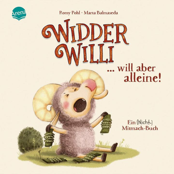 Arena Widder Willi will aber alleine! Ein (Nicht-)Mitmach-Buch (Deutsch)