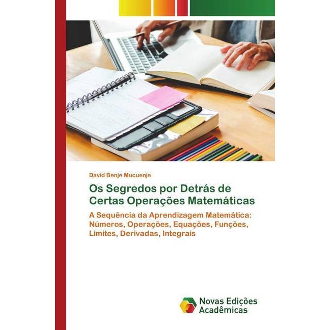 Os Segredos por Detrás de Certas Operações Matemáticas, Schulbücher von David Benje Mucuenje