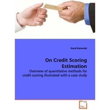 On Credit Scoring Estimation, Fachbücher von Karel Komorád