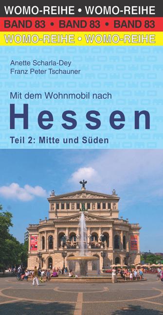 Produktbild Mit dem Wohnmobil nach Hessen (Deutsch, Anette Scharla-Dey, Franz P. Tschauner, 2016)