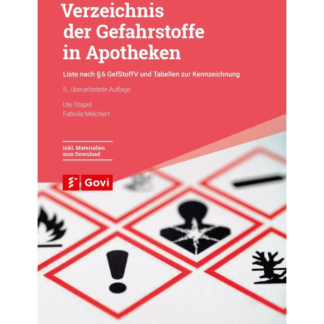 Verzeichnis der Gefahrstoffe in Apotheken, Fachbücher von Ute Stapel, Fabiola Melchert