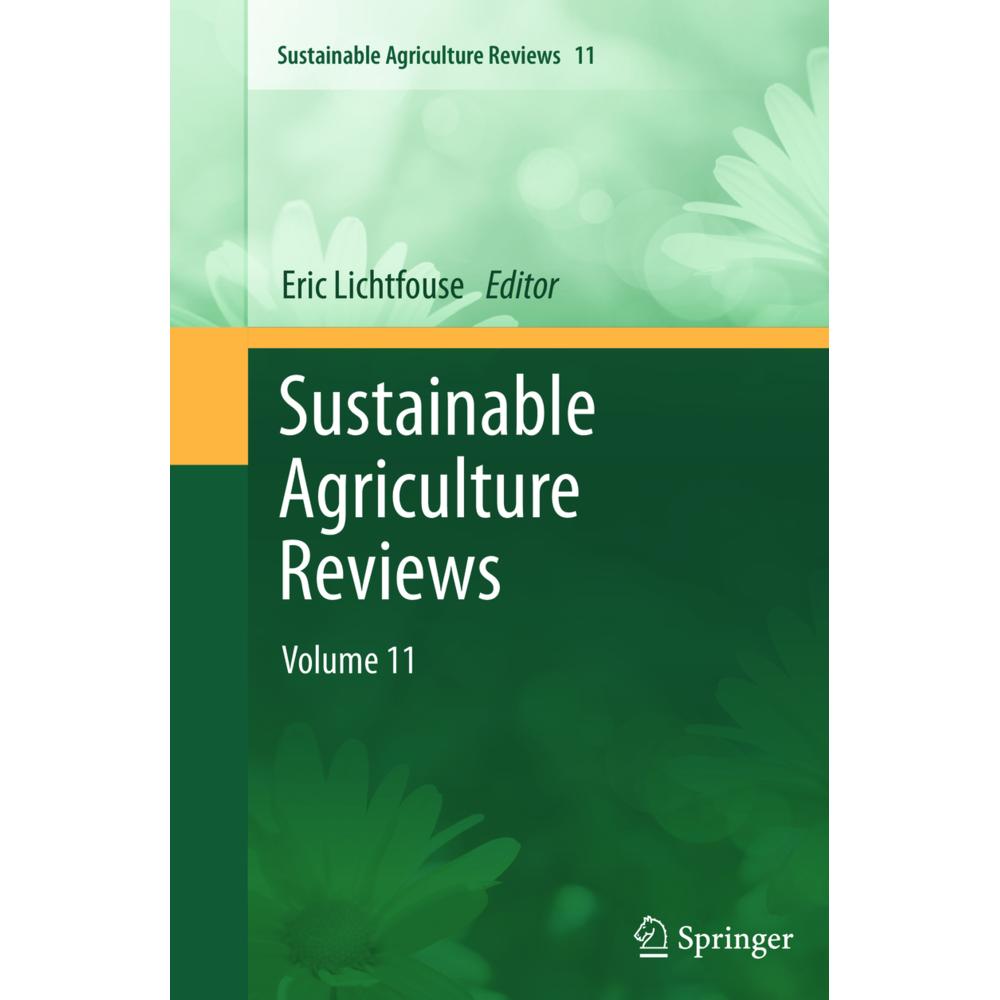 Sustainable Agriculture Reviews, Fachbücher von Eric Lichtfouse