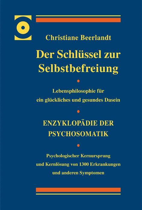 Produktbild Der Schlüssel zur Selbstbefreiung (Deutsch, Christiane Beerlandt, 2023)