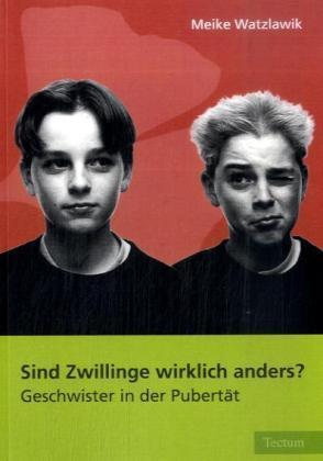 Produktbild Sind Zwillinge wirklich anders? (Deutsch, Meike Watzlawik, 2008)