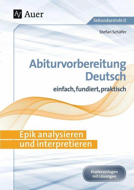 Produktbild Epik analysieren und interpretieren (Deutsch, Stefan Schäfer, 2022)