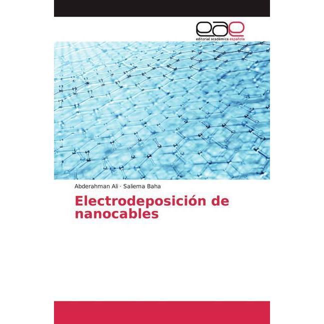 Electrodeposición de nanocables, Fachbücher von Saliema Baha, Abderahman Ali