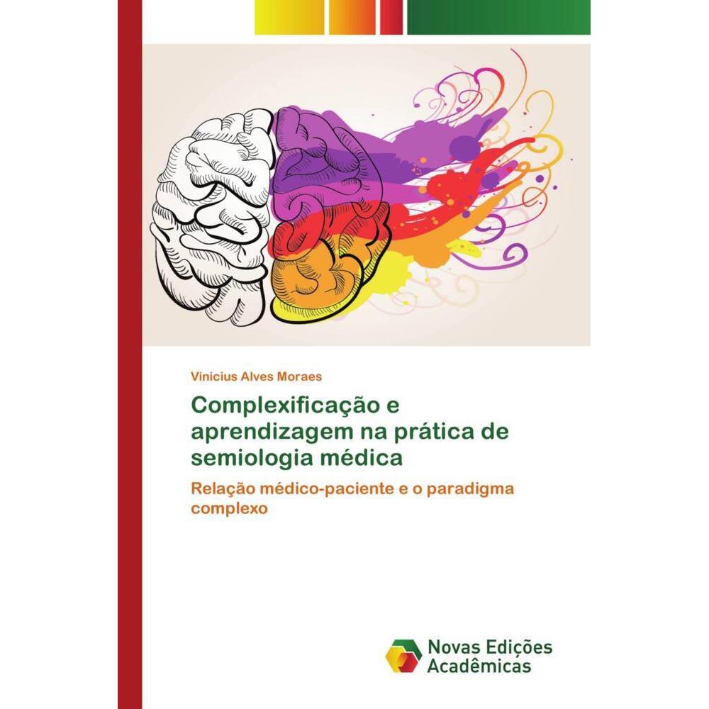 Complexificação e aprendizagem na prática de semiologia médica, Fachbücher