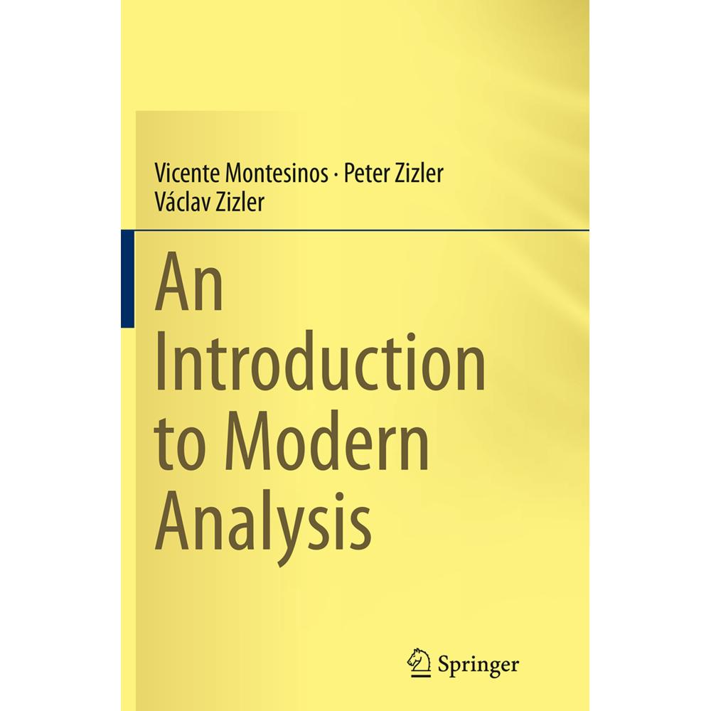 An Introduction to Modern Analysis, Fachbücher von Václav Zizler, Peter Zizler, Vicente Montesinos