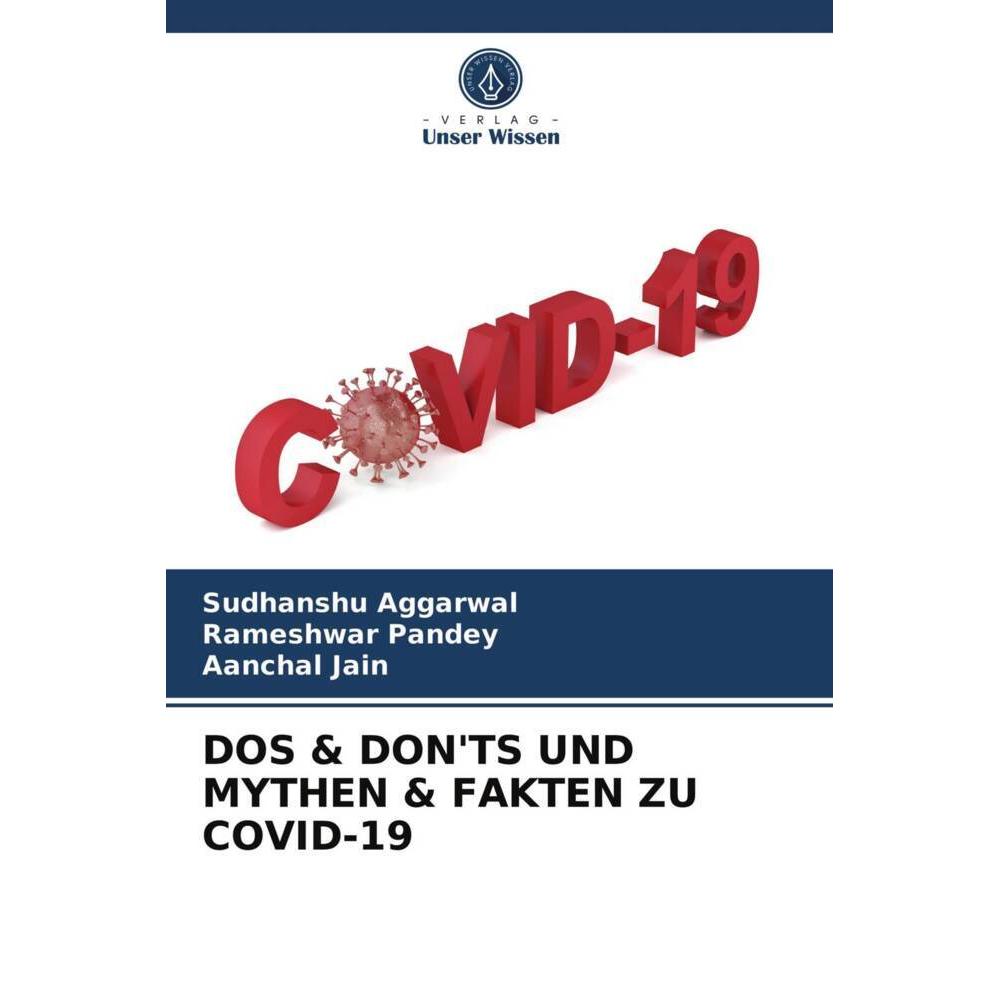 DOS & DON'TS UND MYTHEN & FAKTEN ZU COVID-19, Fachbücher von Sudhanshu Aggarwal, Rameshwar Pandey, Aanchal Jain