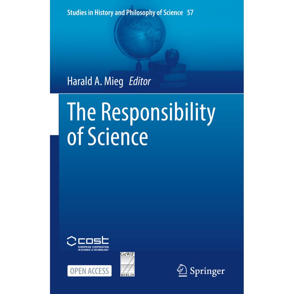 The Responsibility of Science, Fachbücher von Harald A. Mieg