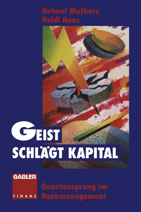 Produktbild Geist schlägt Kapital (Deutsch, Heidi Haas, Helmut Muthers, 2012)