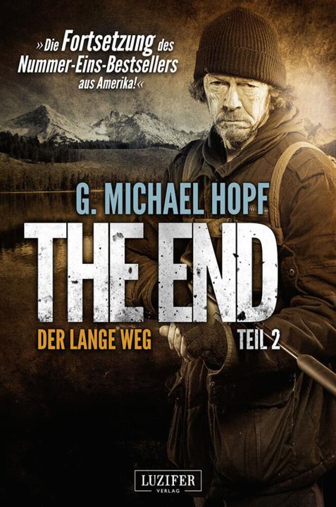 Produktbild The End 2 - Der lange Weg (Deutsch, G. Michael Hopf, 2014)