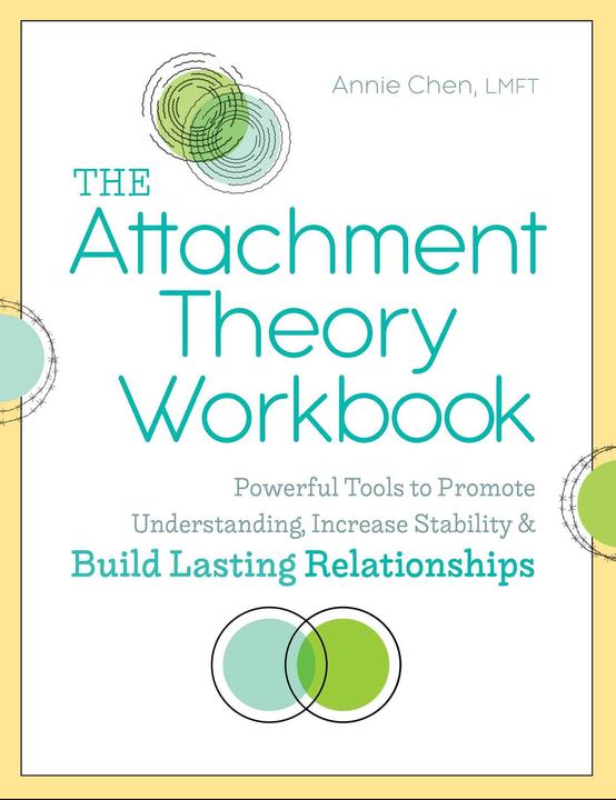 The Attachment Theory Workbook (Englisch, Annie Chen, 2019)