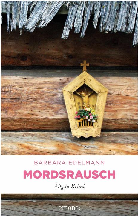 Produktbild Mordsrausch (Deutsch, Barbara Edelmann, 2015)