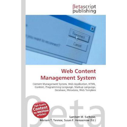 Web Content Management System, Fachbücher von Lambert M. Surhone, Miriam T. Timpledon, Susan F. Marseken