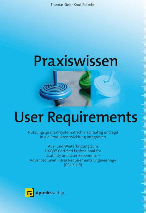 Produktbild Praxiswissen User Requirements (Deutsch, Thomas Geis, 2018)