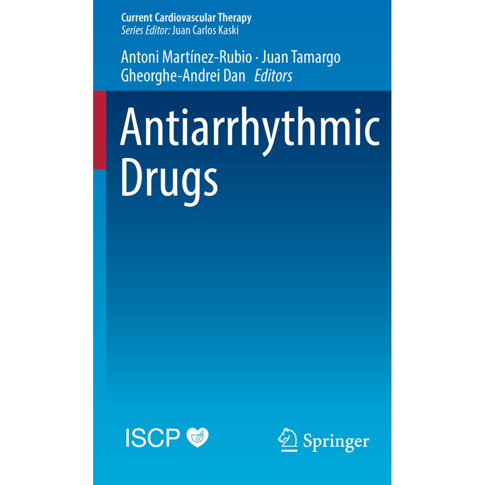 Thumbnail - Antiarrhythmic Drugs, Fachbücher von Antoni Martínez-Rubio, Juan Tamargo, Gheorghe- Andrei Dan