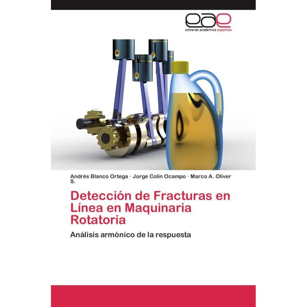 Detección de Fracturas en Línea en Maquinaria Rotatoria, Fachbücher