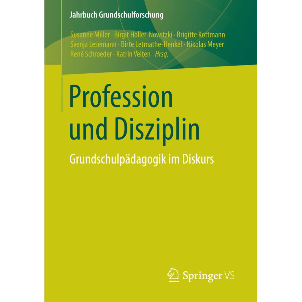 Profession und Disziplin, Fachbücher von Nikolas Meyer, Birgit Holler-Nowitzki, René Schroeder, Katrin Velten, Svenja Le...