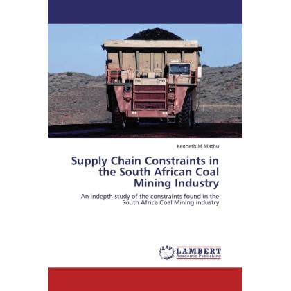Supply Chain Constraints in the South African Coal Mining Industry, Fachbücher