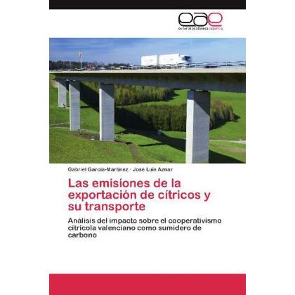 Las emisiones de la exportación de cítricos y su transporte, Fachbücher