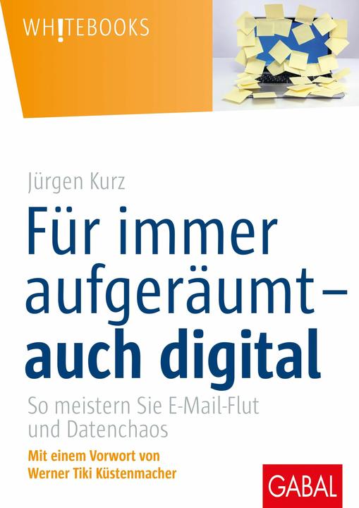 Image du produit Für immer aufgeräumt auch digital (Allemand, Jürgen court, 2014)