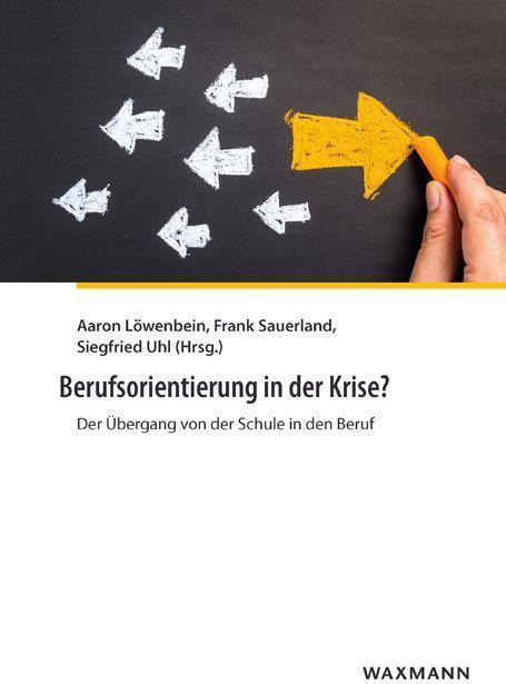 Produktbild Berufsorientierung in der Krise? (Deutsch, Aaron Lwenbein Lwenbein, 2017)