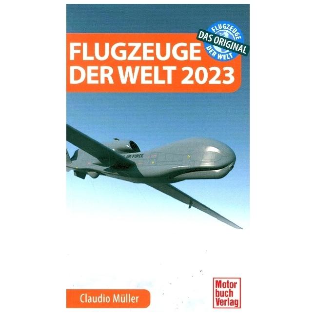 Flugzeuge der Welt 2023, Ratgeber von Claudio Müller