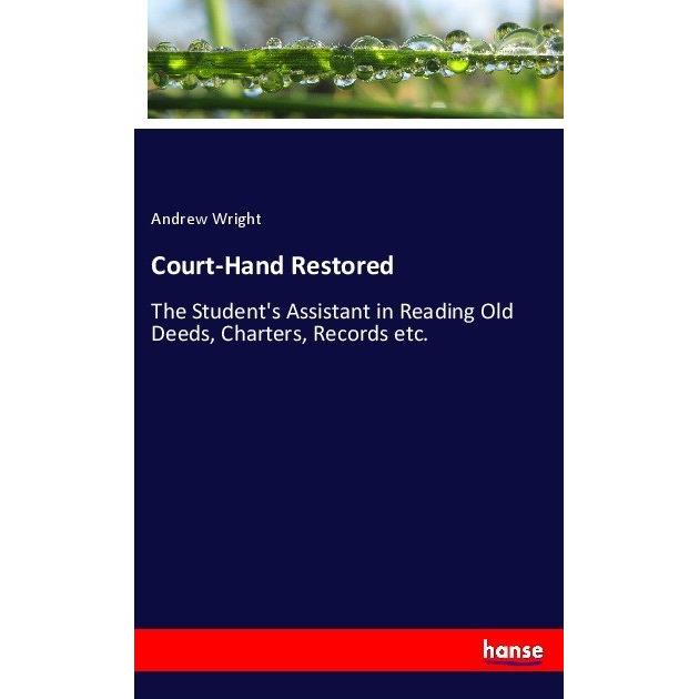 Court-Hand Restored, Fachbücher von Andrew Wright
