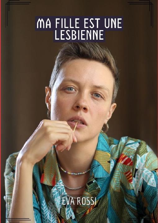 Image du produit Ma fille est une lesbienne (Français, Eva Rossi, 2024)