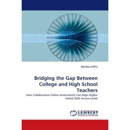 Bridging the Gap Between College and High School Teachers, Fachbücher