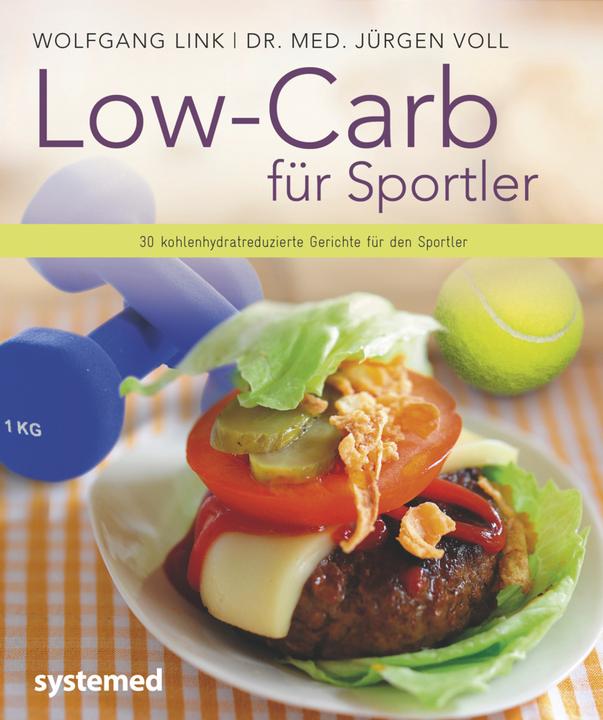 Produktbild Low-Carb für Sportler (Deutsch, Jürgen Voll, Wolfgang Link, 2014)
