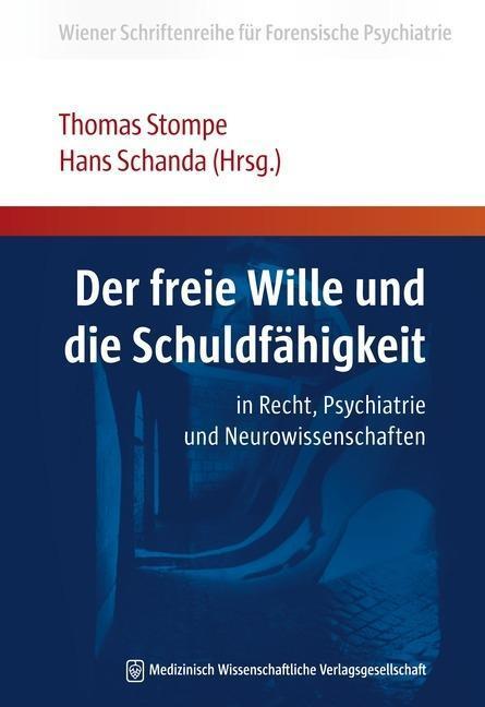 Produktbild Der freie Wille und die Schuldfähigkeit (Deutsch, 2010)