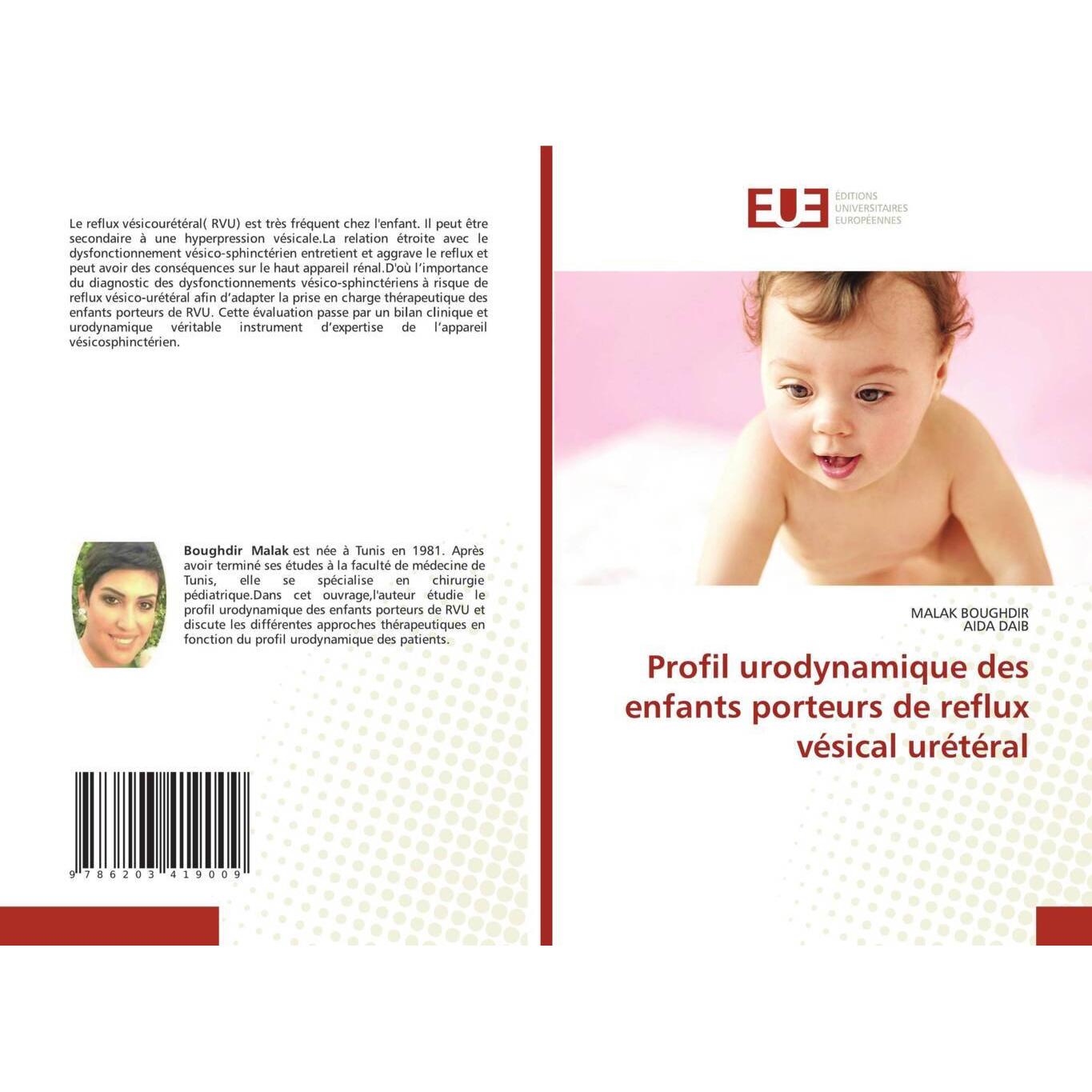 Profil urodynamique des enfants porteurs de reflux vésical urétéral, Fachbücher von AIDA DAIB, MALAK BOUGHDIR