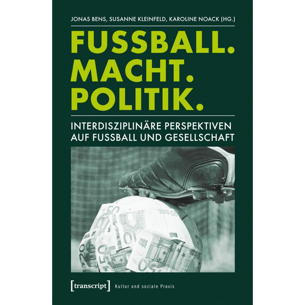 Fussball. Macht. Politik, Fachbücher