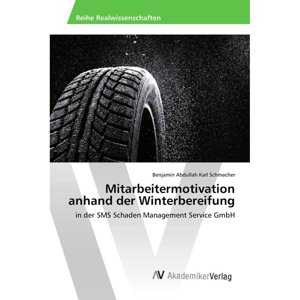 Mitarbeitermotivation anhand der Winterbereifung, Ratgeber von Benjamin Abdullah Karl Schmacher