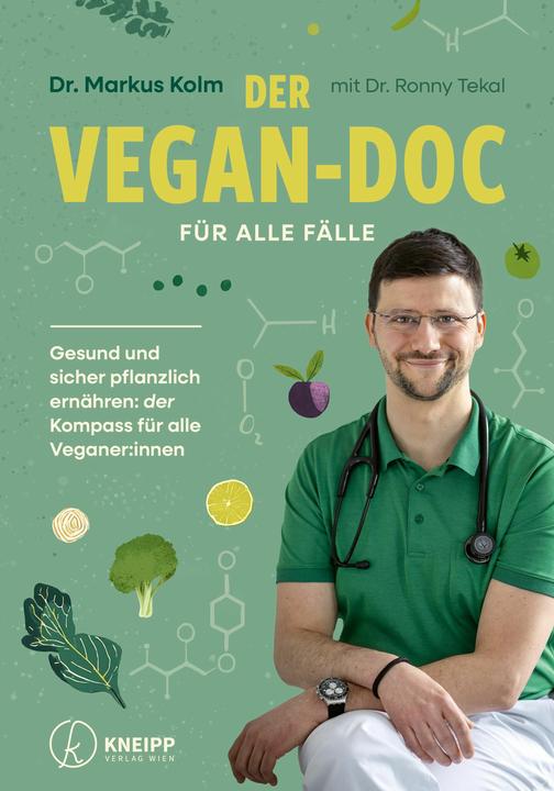 Kneipp Der Vegan-Doc für alle Fälle (Allemand, Markus Kolm, Ronny Tekal, 2024)