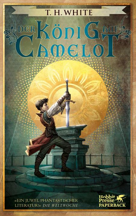Produktbild Der König auf Camelot (Deutsch, Rudolf Rocholl, T.H. White, 2016)