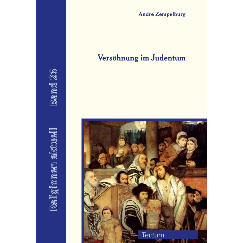Versöhnung im Judentum, Sachbücher von Andre Zempelburg