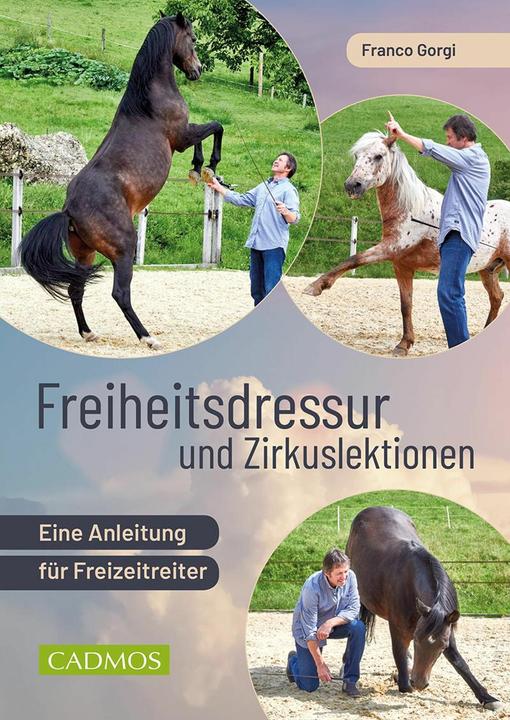 Actual product image Freiheitsdressur und Zirkuslektionen (German, Franco Gorgi, 2023)